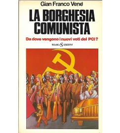 La Borghesia Comunista - Gian Franco Vene