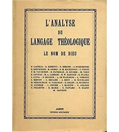 Lanalyse Du Langage Theologique - E. Castelli & Outros