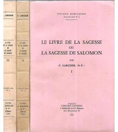 Le Livre de la Sagesse ou La Sagesse de Salomon, 3 volumes - C. Larcher 