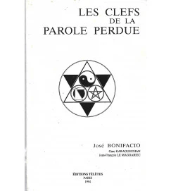 Les Clefs de la Parole Perdue - José Bonifácio