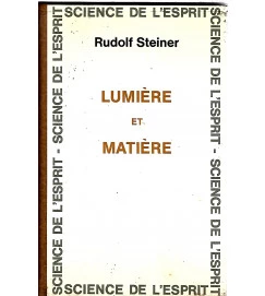 Lumiere et Matiere - Rudolf Steiner 