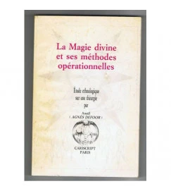 La Magie Divine et Ses Méthodes Opérationnelles - Agnes Defoor