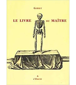 Le Livre Du Maitre - Gibet