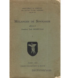 Mélanges de Sinologie Offerts à Monsieur Paul Demiéville 