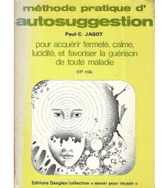 Méthode Pratique d'Autosuggestion - Paul-C Jagot
