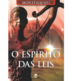 O Espírito das Leis - Monstesquieu