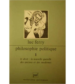 Philosophie Politique 2 Volumes - Luc Ferry