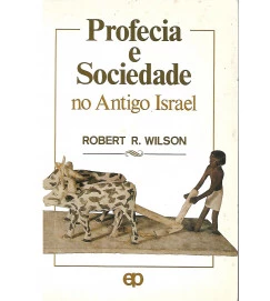 Profecia e Sociedade - Robert R Wilson