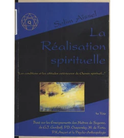 La Realisation Spirituelle - Selim Aissel