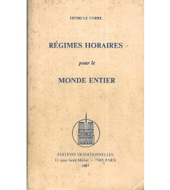 Régimes Horaires pour le Monde Entier - Henri le Corre