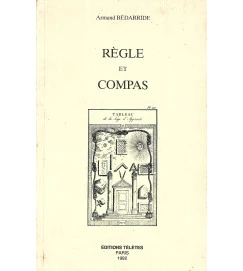 Règle et Compas - Armand Bédarride