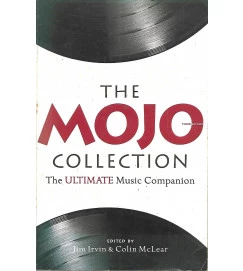 The mojo collection the ultimate music companion - Jim Irvin & Colin McLear