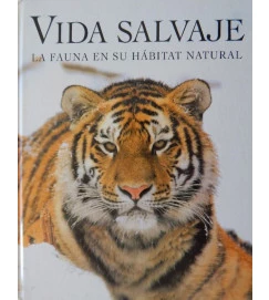 Vida Salvaje La Fauna En Su Habitat Natural - Mike Briggs & Peggy Briggs