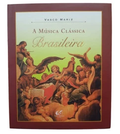 A Música Clássica Brasileira - Com o Cd